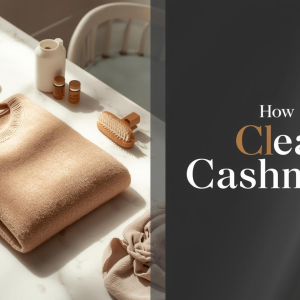 Split layout blog cover showing a luxurious folded cashmere sweater on the left and bold text “How to Clean Cashmere” on a dark background on the right, illustrating gentle washing, drying, and storage tips.